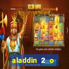 aladdin 2 o retorno de jafar filme completo dublado